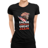 Bacon-America-Great-Again-Tshirt10