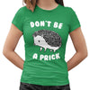 dont-be-a-prick-t-shirt7