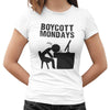 boycott-mondays-t-shirt4
