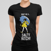 dont-be-a-salty-bitch-t-shirt2