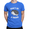 dont-be-a-prick-t-shirt3