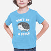 dont-be-a-prick-t-shirt9